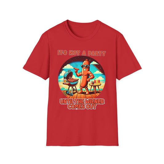 It's Not a Party Until the Wiener Comes Out T-Shirt — Funny Hot Dog BBQ Graphic Tee