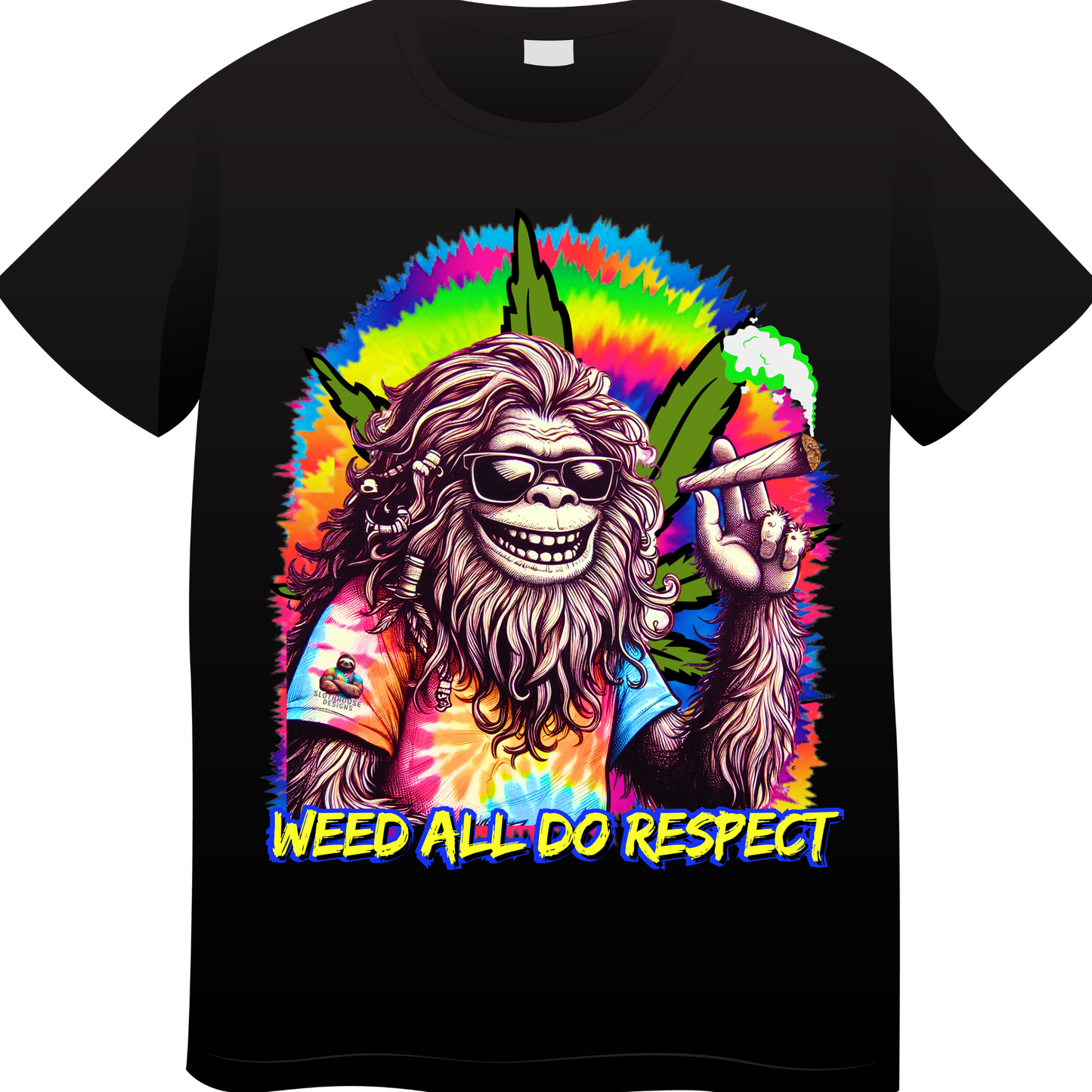Shirt — 'Weed All Do Respect' Psychedelic Bigfoot Stoner Graphic Shirt
