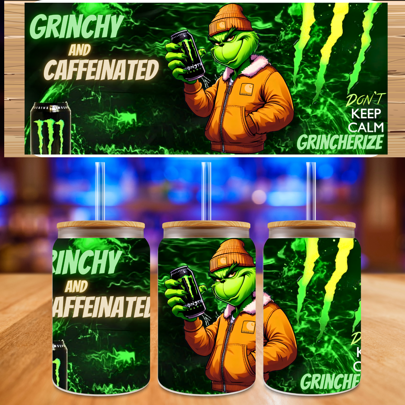 UV DTF Grinchy and Caffeinated