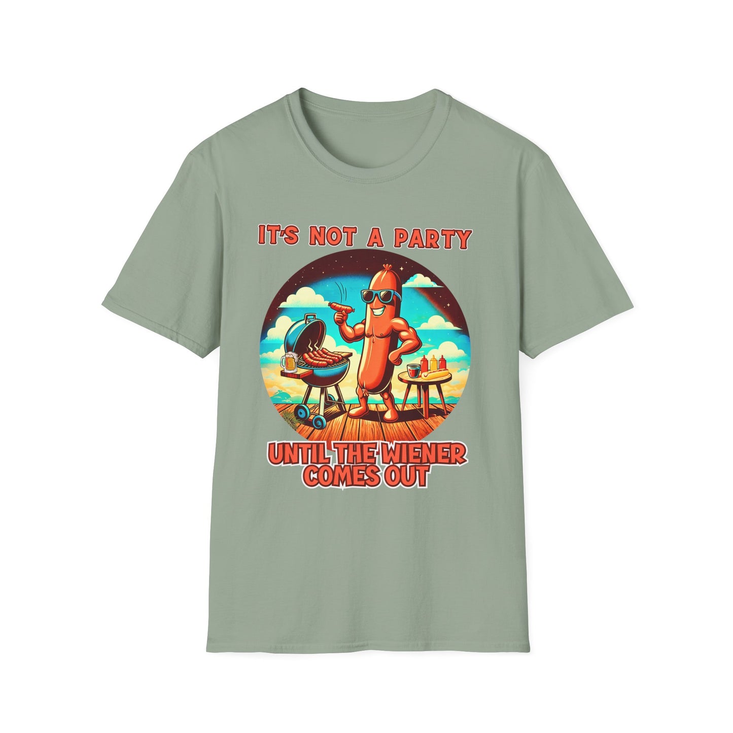It's Not a Party Until the Wiener Comes Out T-Shirt — Funny Hot Dog BBQ Graphic Tee