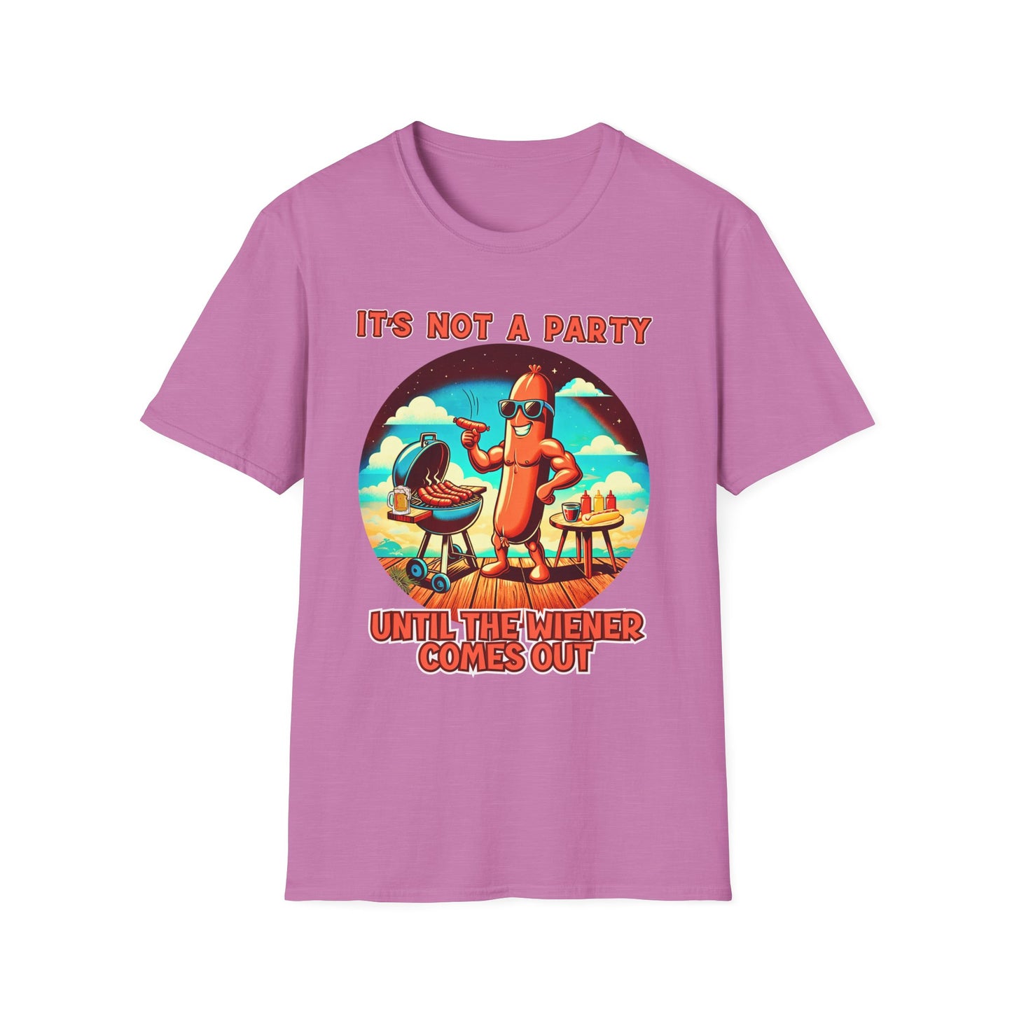 It's Not a Party Until the Wiener Comes Out T-Shirt — Funny Hot Dog BBQ Graphic Tee