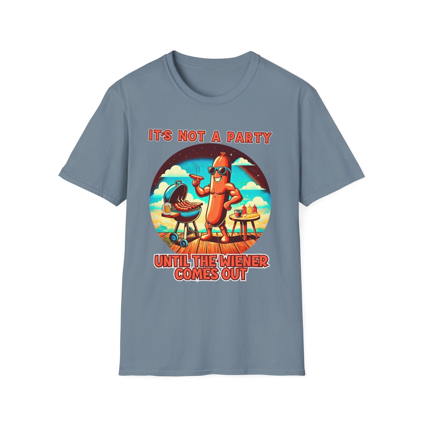 It's Not a Party Until the Wiener Comes Out T-Shirt — Funny Hot Dog BBQ Graphic Tee