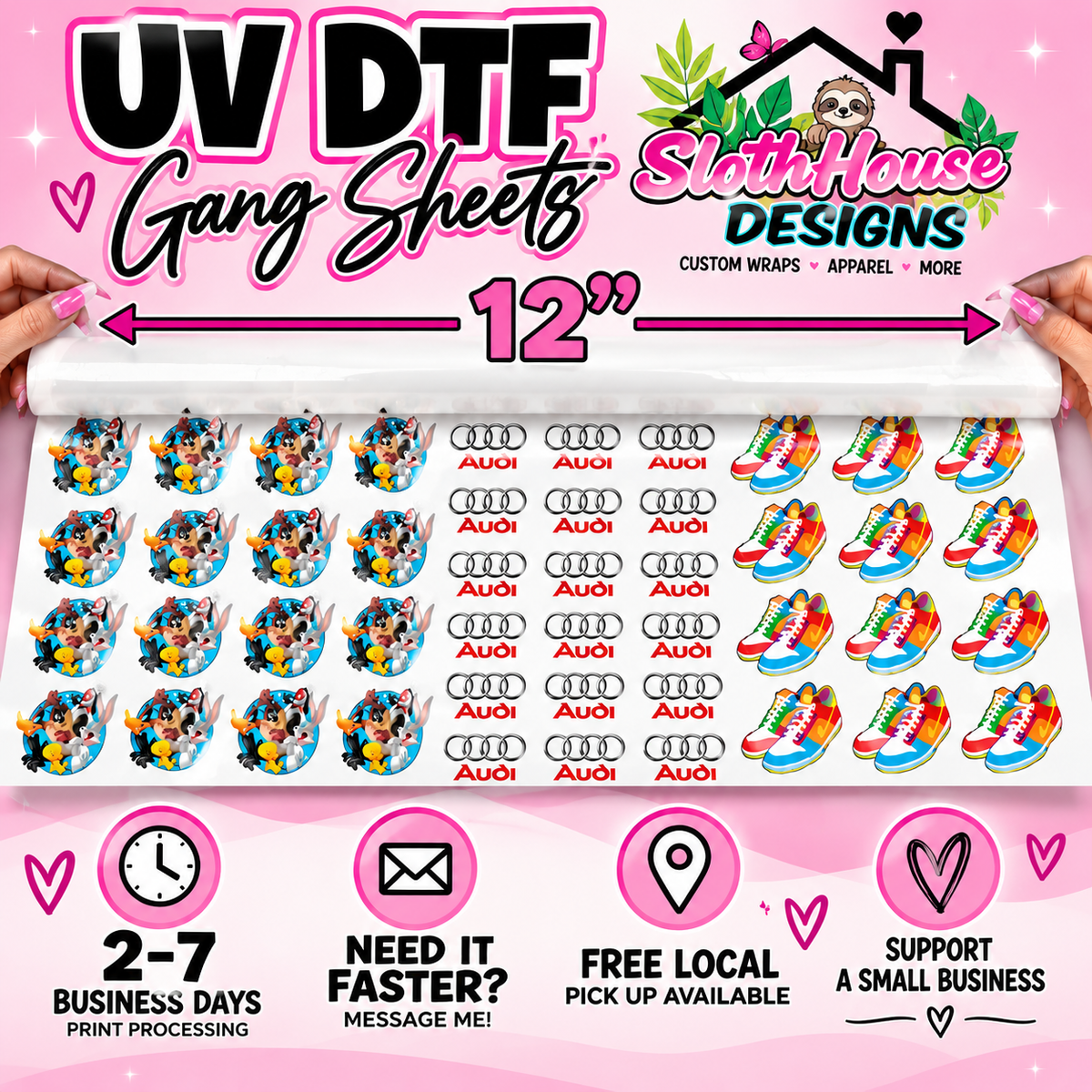 A promotional graphic for Sloth House Designs UV DTF Gang Sheets, showing a hand holding a white roll of printed transfer sheets. The sheets feature colorful athletic shoes, Mickey Mouse and Minnie Mouse designs, and the Audi logo.
