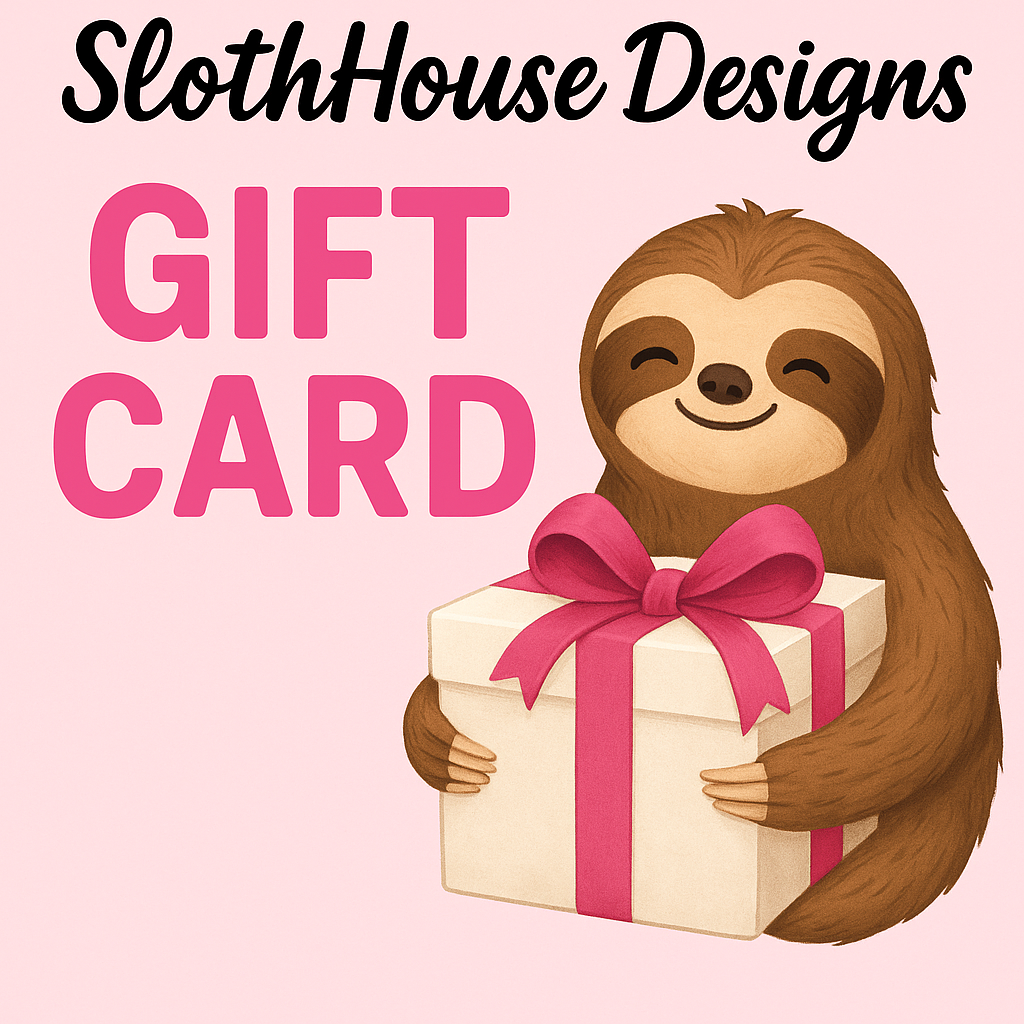 AC) Slothhouse Designs Gift Cards